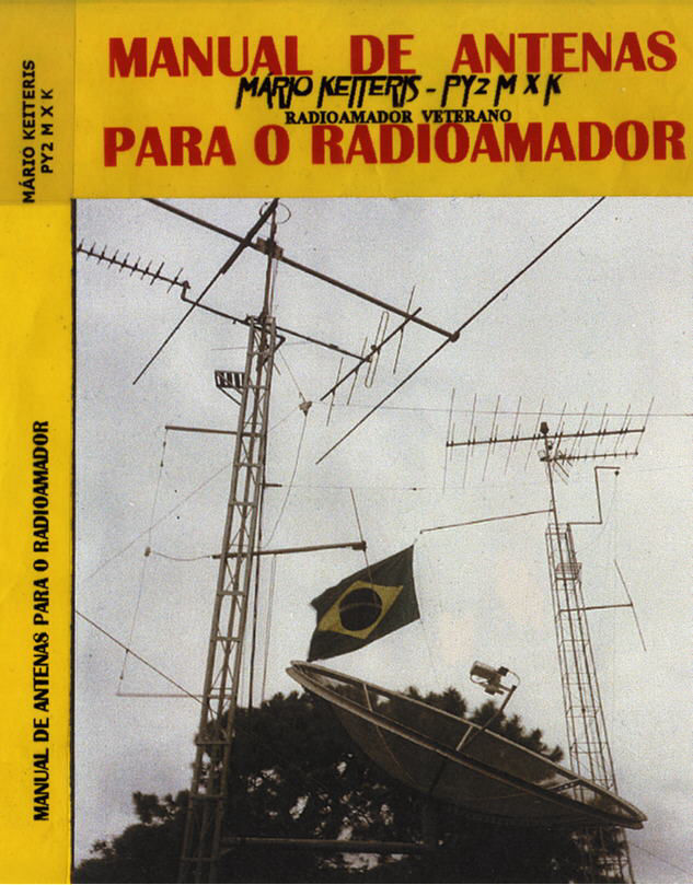 Livro Manual de antenas para o radioamador autor: Mário Keiteris Py2MXK